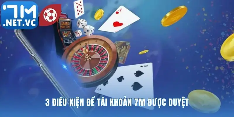 Ba tiêu chuẩn cần đáp ứng cho tài khoản hợp lệ