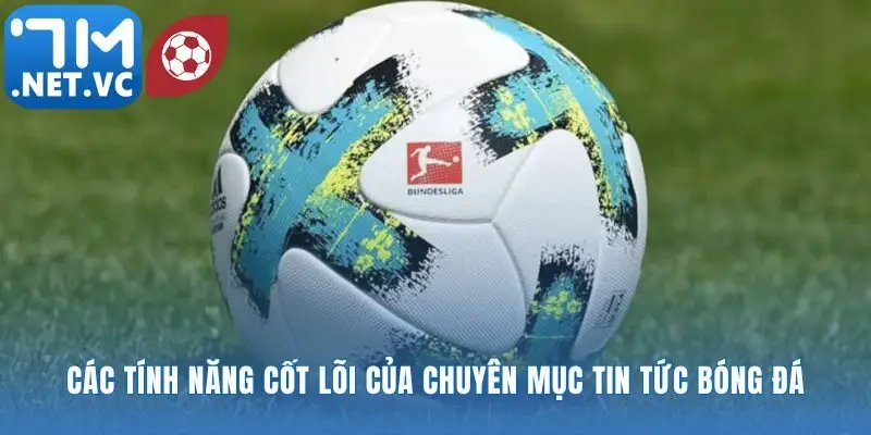 Phân tích tin tức bóng đá với các công cụ chuyên sâu