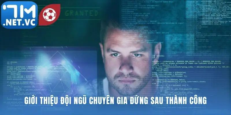 Gương mặt và kinh nghiệm đứng sau sự tin cậy
