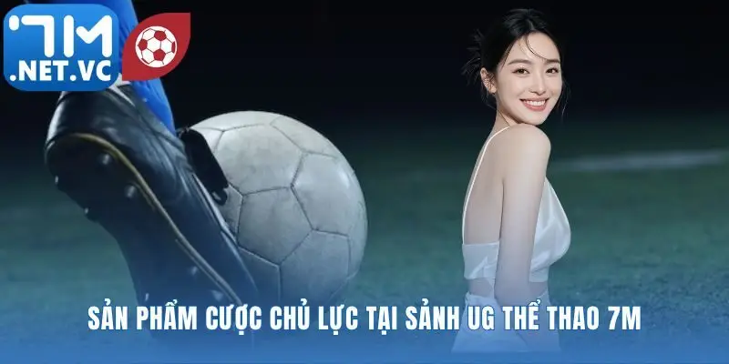 Mọi đam mê thể thao hội tụ tại UG thể thao 7m